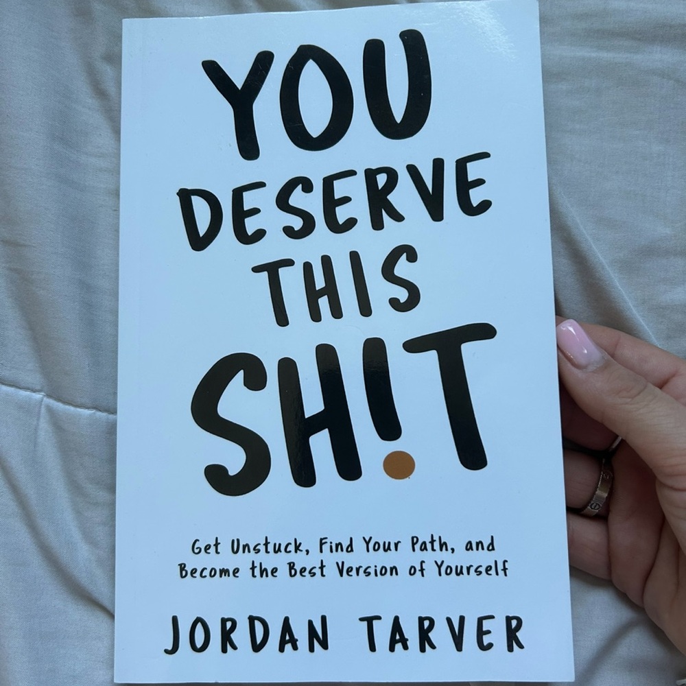 You Deserve This Sh!t Book